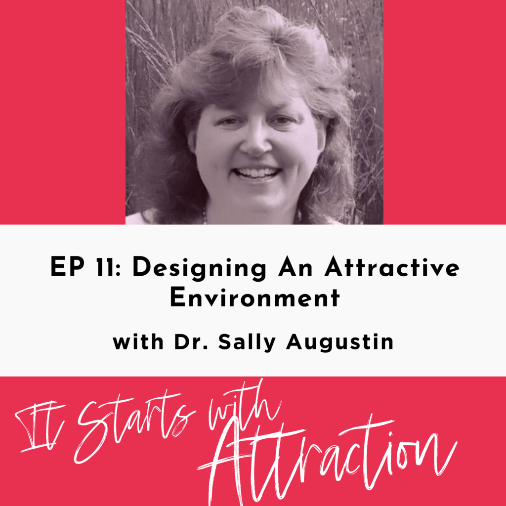 It Starts With Attraction