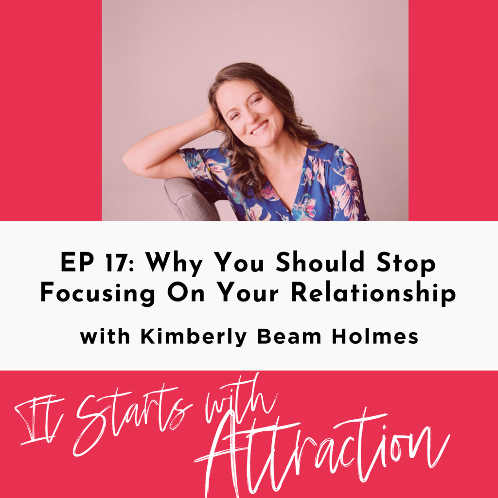 Stop Focusing on your Relationship