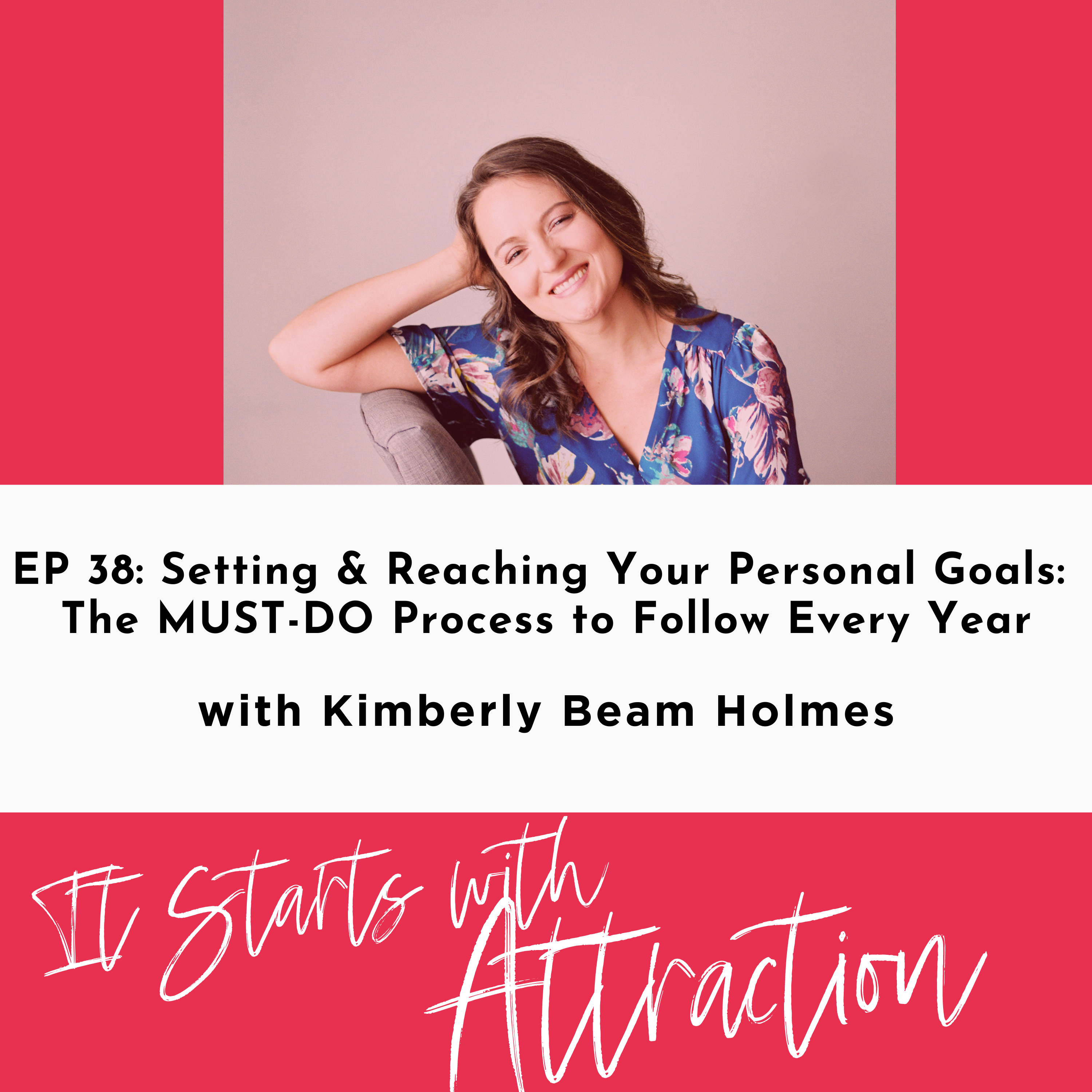 Setting and reaching your goals with Kimberly Beam Holmes
