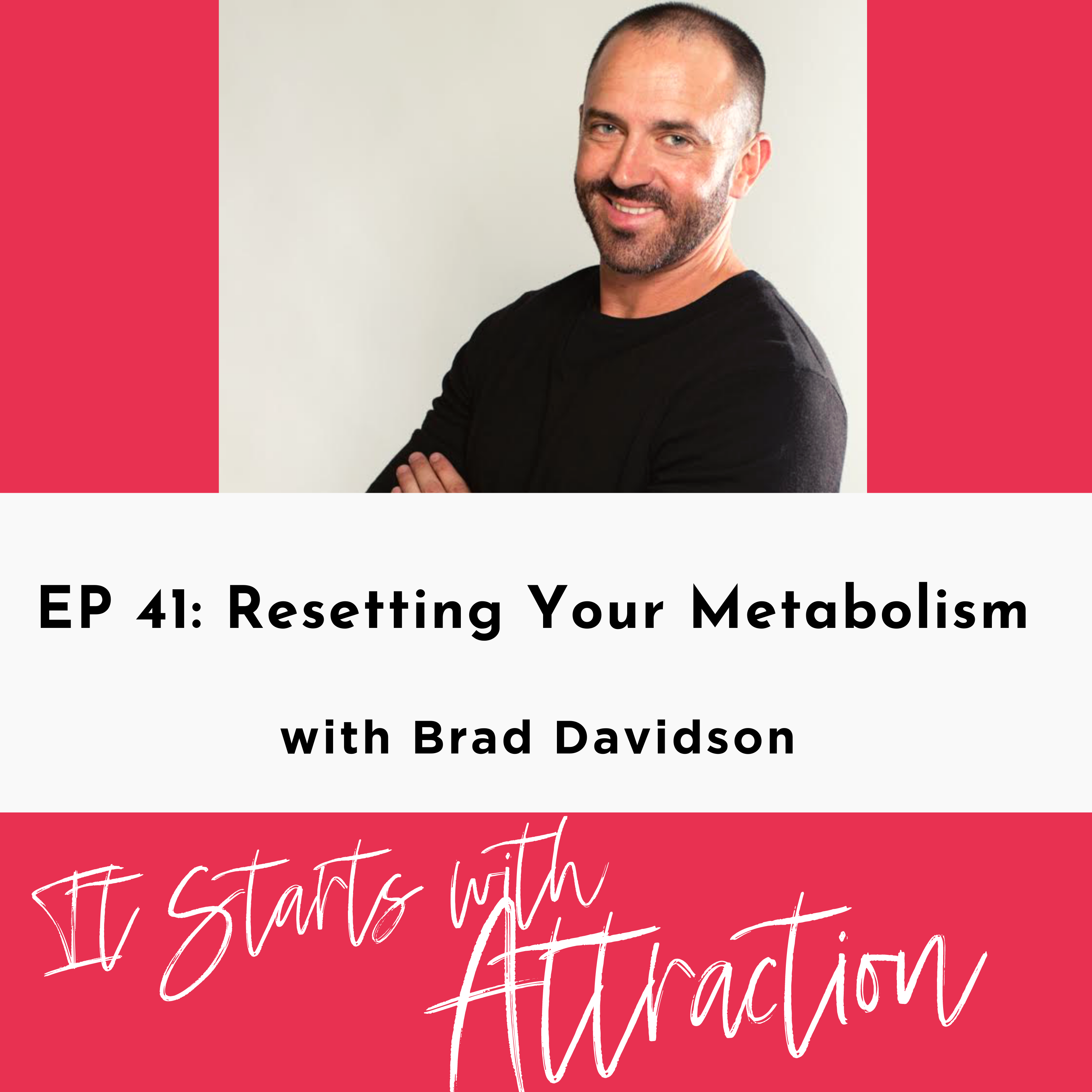 Resetting your metabolism with Brad Davidson