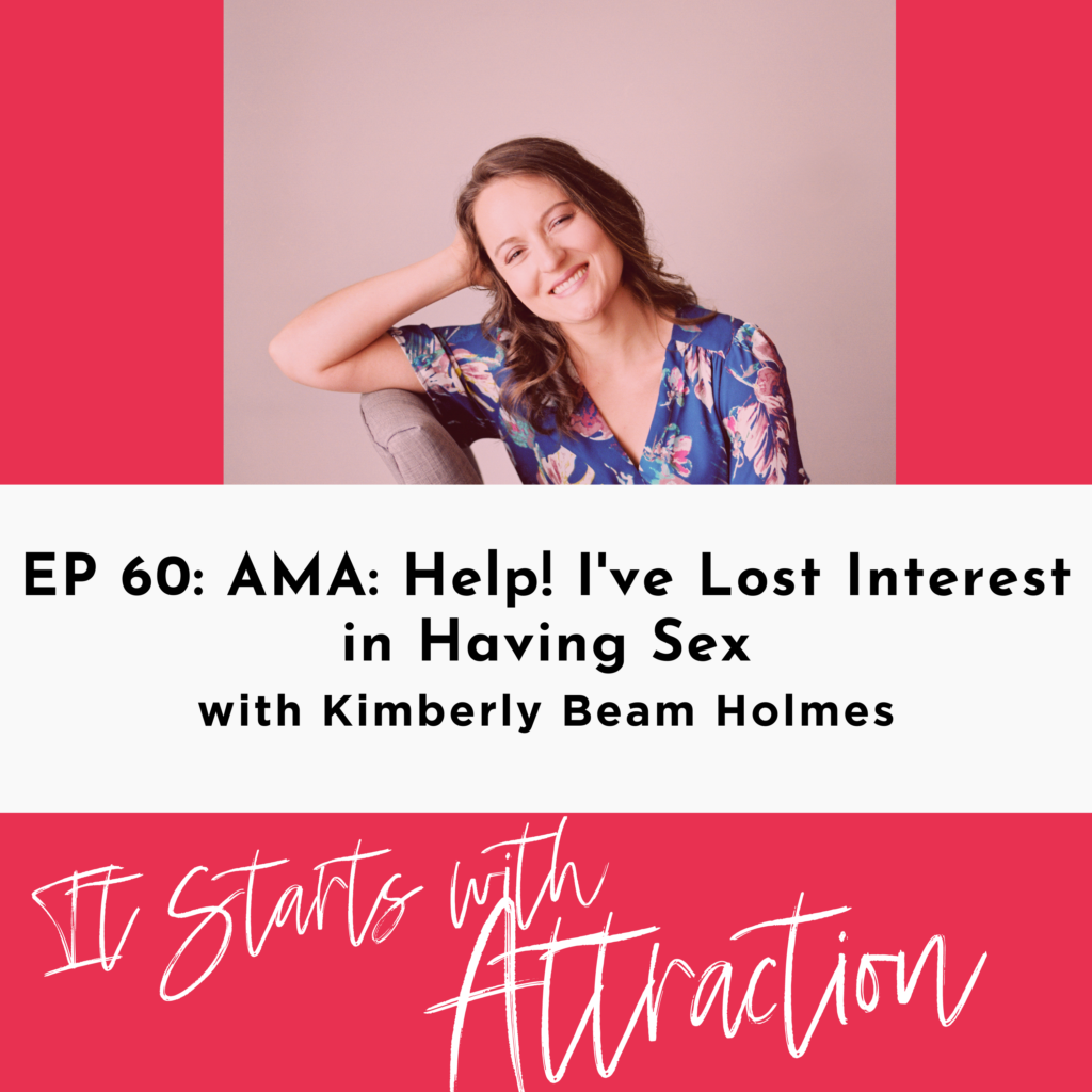 It Starts With Attraction Podcast
