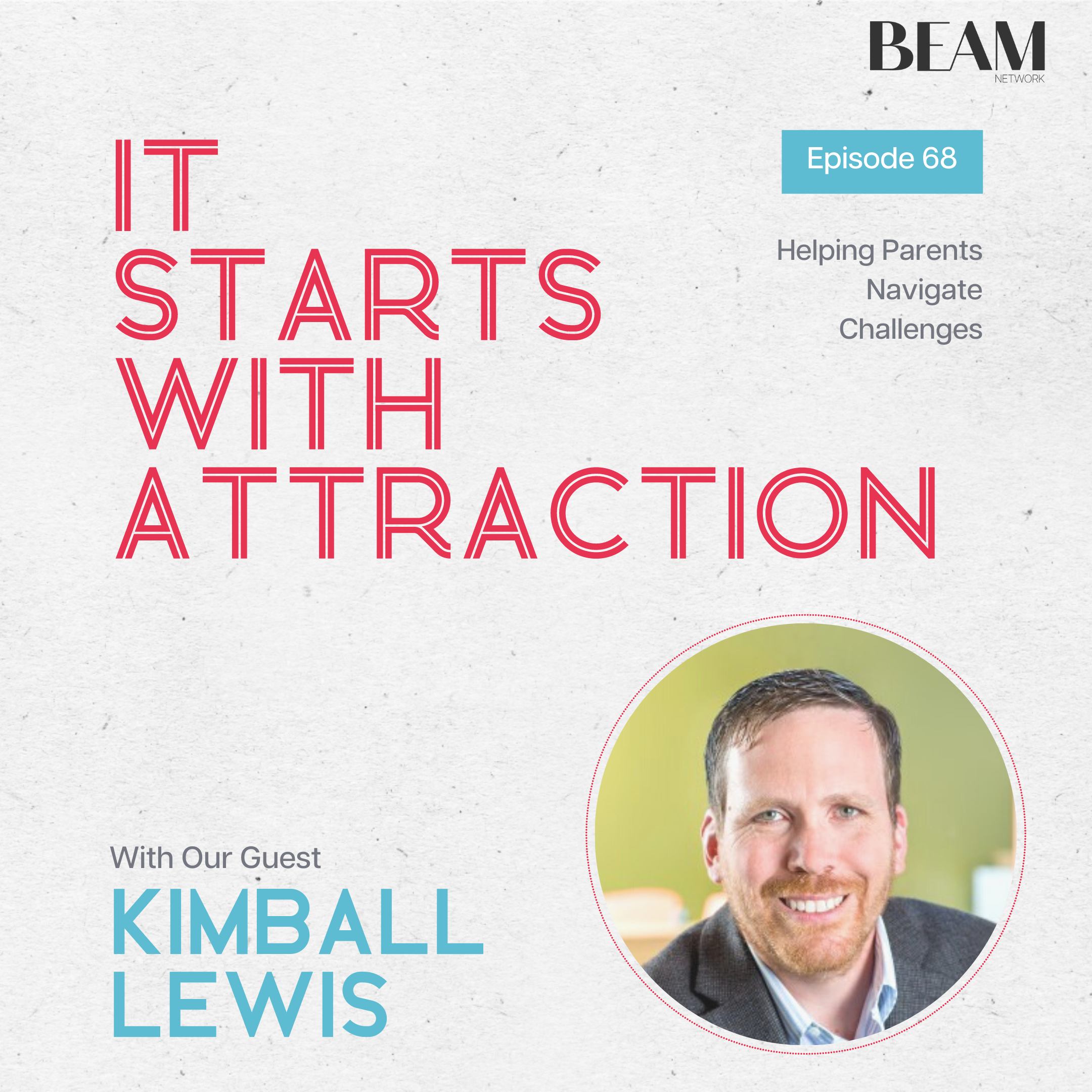 It Starts With Attraction Podcast