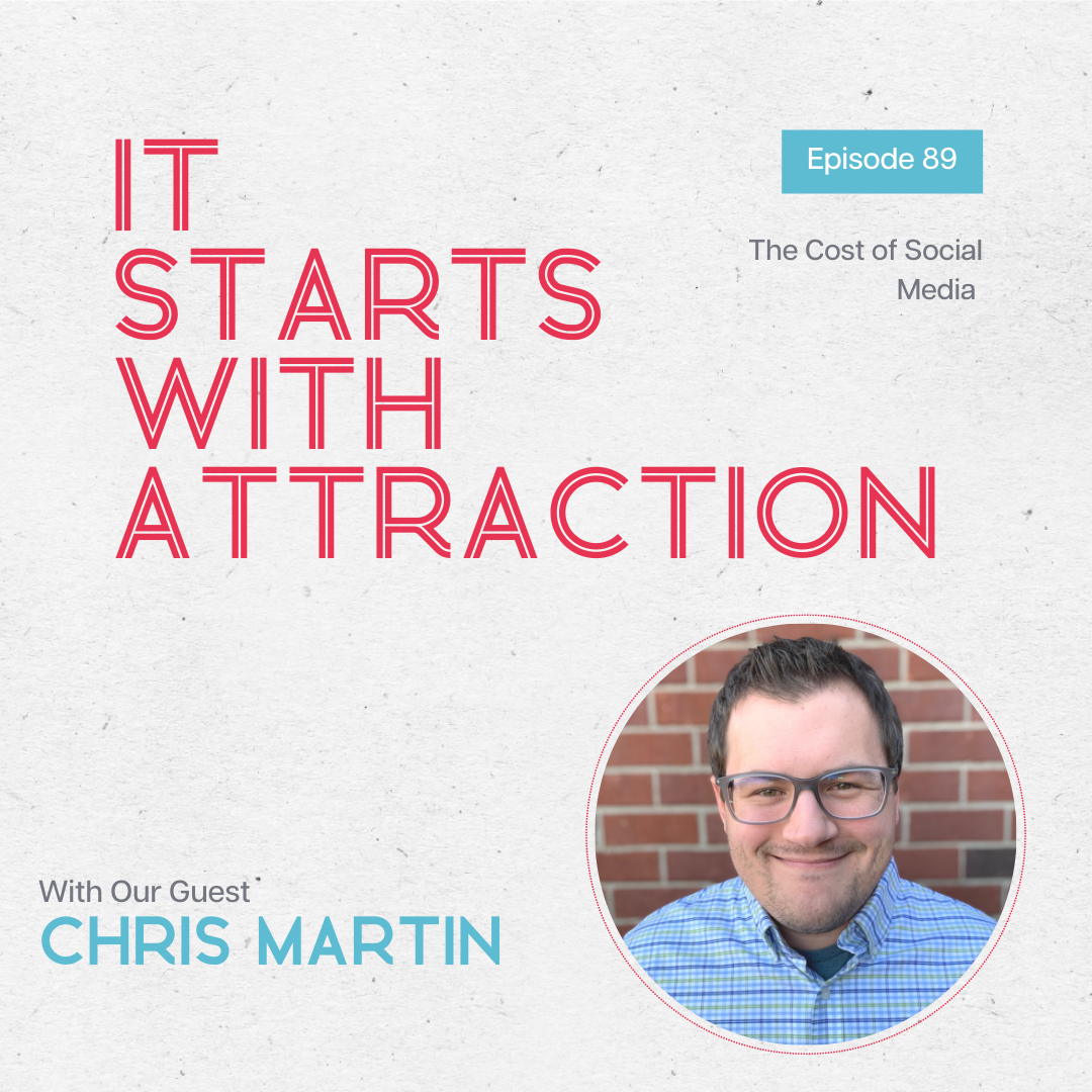 It Starts With Attraction Episode 89