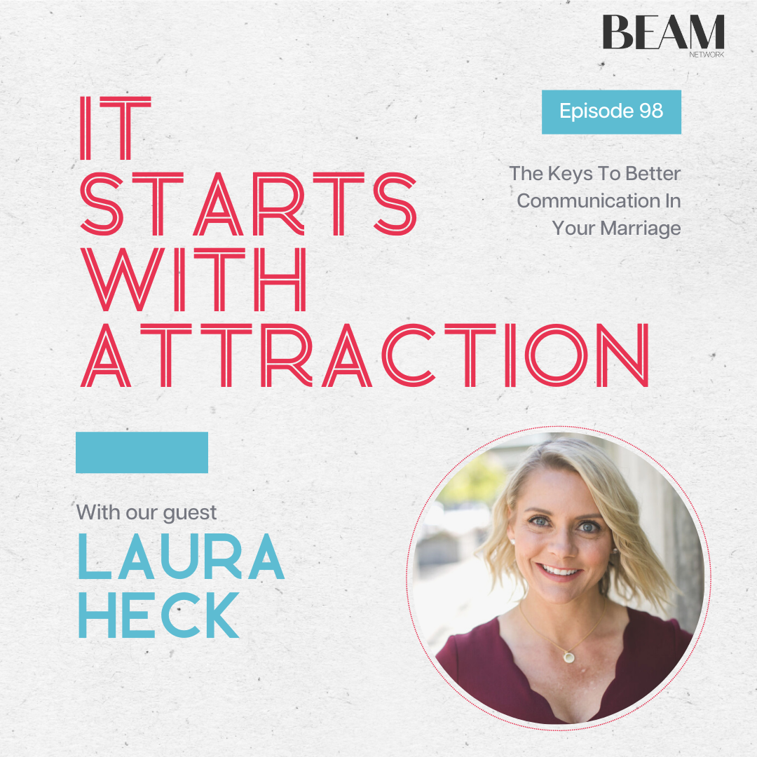 It Starts With Attraction Laura Heck