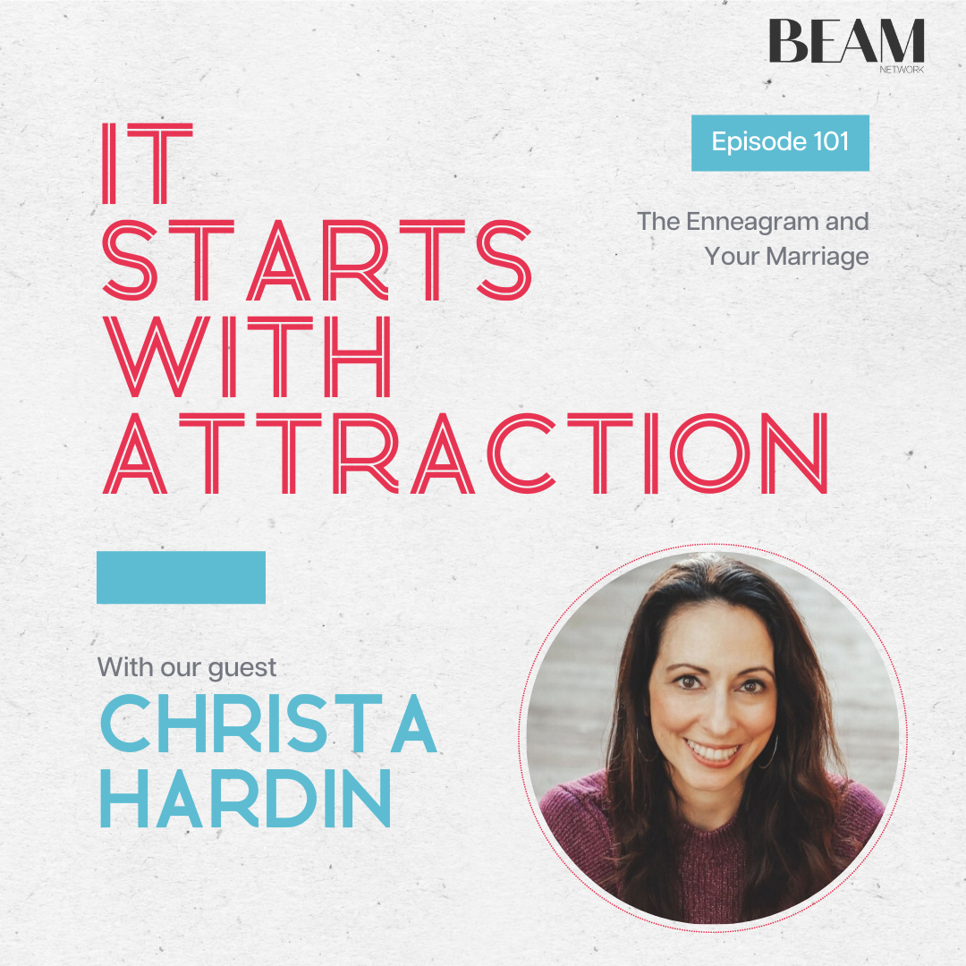 It Starts With Attraction Christa Hardin Enneagram